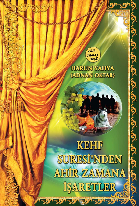 Kehf Suresinden Ahir Zamana İşaretler